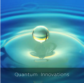 Quantum Innovations