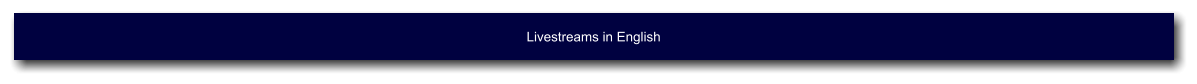 Livestreams in English